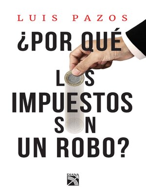 cover image of ¿Por qué los impuestos son un robo?
